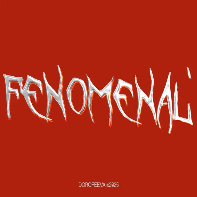 DOROFEEVA — FENOMENAL' — обкладинка