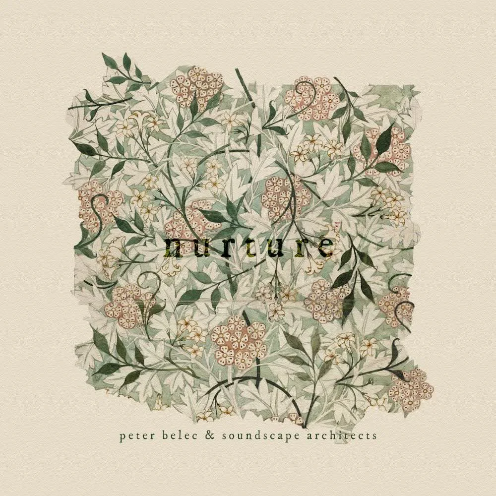 Обкладинка треку Peter Belec&Soundscape Architects — Nurture