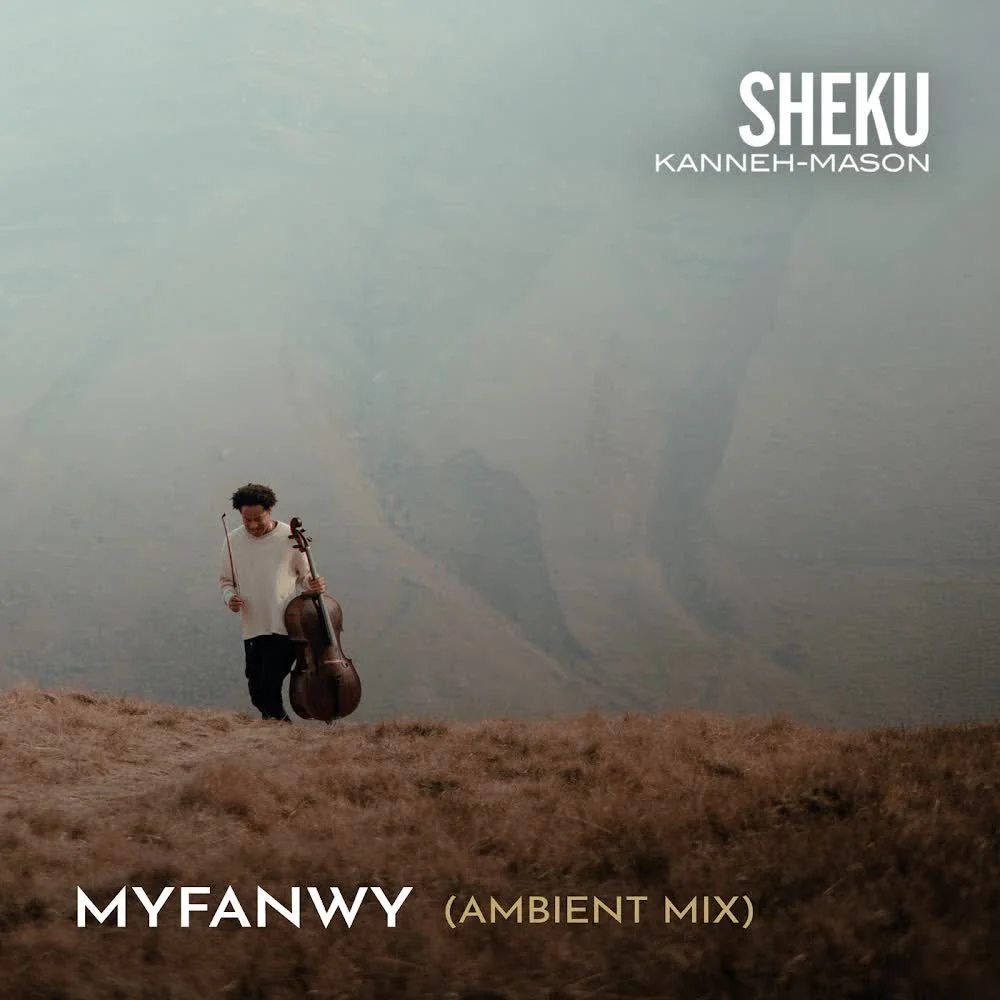 Sheku Kanneh-Mason&Matt Robertson — Myfanwy (Matt Robertson Ambient Mix) — обкладинка